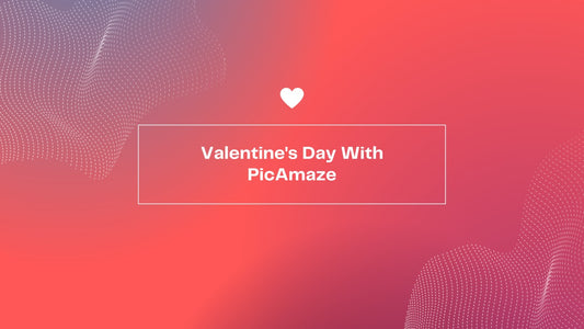 Get Your Shopify Store Ready For Valentine's Day With PicAmaze