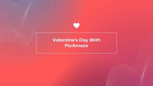 Get Your Shopify Store Ready For Valentine's Day With PicAmaze